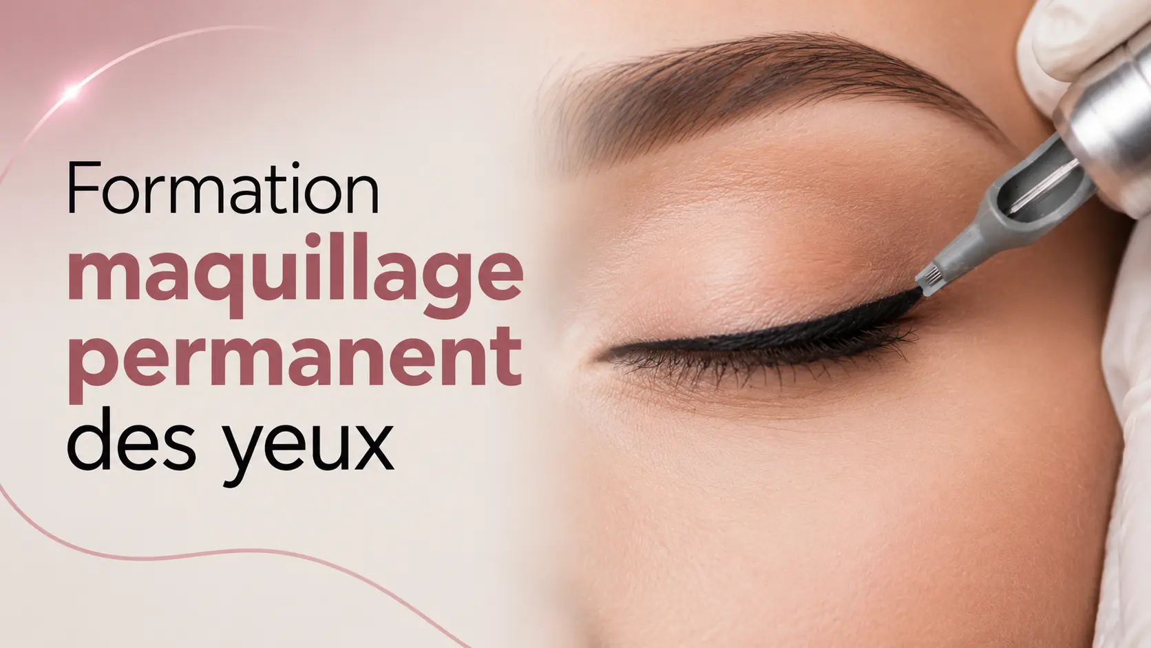 Visuel : Formation maquillage permanent des yeux - Technique liner